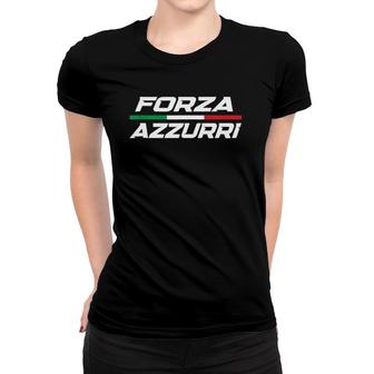 Forza Azzurri Italy Soccer Italia Flag Italian Football Women T-shirt - Seseable