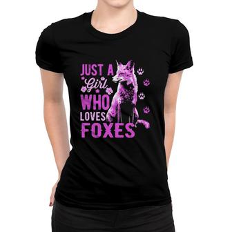 Fox - Just A Girl Who Loves Foxes - Red Fox Wildlife Women T-shirt | Mazezy