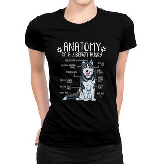 Funny Anatomy Siberian Husky Dog Lover Women T-shirt | Mazezy
