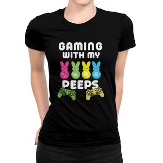 Gaming With My Peeps Easter Gamer Video Game Lover Women T-shirt - Seseable