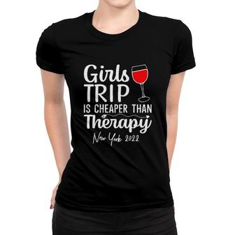 Girls Trip Therapy New York 2022 Attractive Gift Women T-shirt - Thegiftio UK