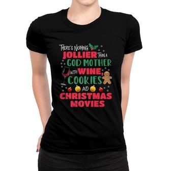 God Mother Christmas Wine Cookies Holiday Pajamas Women T-shirt - Monsterry
