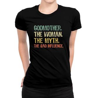 Godmother Woman Myth Bad Influence Retro Gift Mothers Day Women T-shirt - Seseable