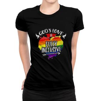 Gods Love Is Fully Inclusive LGBT Month Women T-shirt - Seseable