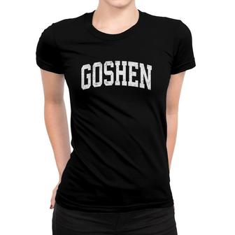 Goshen Indiana In Vintage Athletic Sports Design Women T-shirt | Mazezy