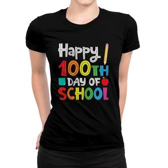 Happy 100Th Day Of School Teacher Student Gift Women T-shirt - Seseable