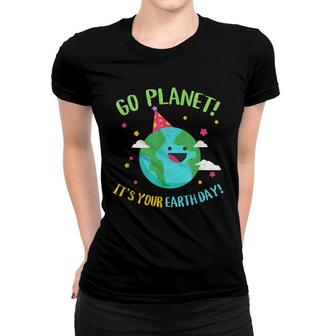 Happy Earth Day Go Planet Funny Science Teacher Recycle Women T-shirt - Seseable