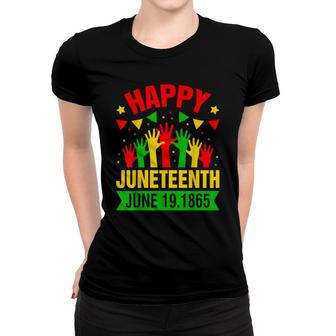 Happy Juneteenth Day Freedom Gift June 19 1865 Black History Women T-shirt - Thegiftio UK