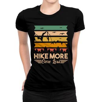 Hike More Care Less Explore Travel Lover Women T-shirt - Seseable