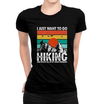 Hiking I Just Want To Go Vintage Explore Travel Lover Women T-shirt - Seseable