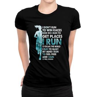 I Dont Run To Win Races I Run To Escape This World Running Women T-shirt | Mazezy AU