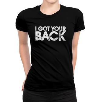 I Got Your Back For Chiropractors Massage Therapist Women T-shirt | Mazezy
