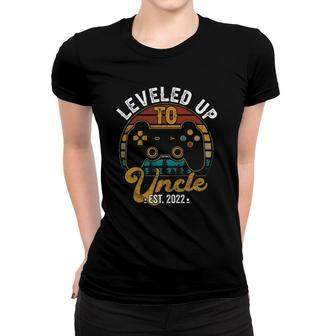 I Leveled Up To Uncle 2022 New Uncle Gamer Promoted To Uncle Women T-shirt | Mazezy