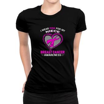 I Wear Pink For My Niece Breast Cancer Awareness 2 Women T-shirt - Monsterry