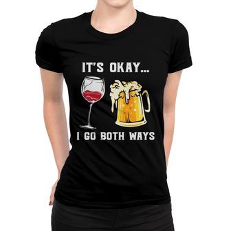 Its Okay I Go Both Way Funny Gifts For Beer Lovers Women T-shirt - Seseable