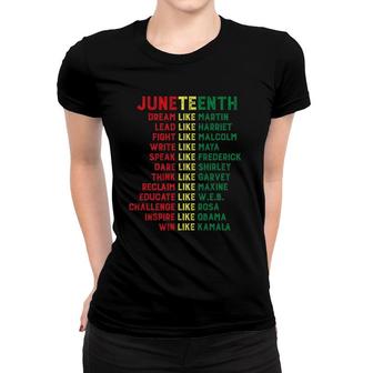 Juneteenth Dream Like Leaders Black Men Women Boy Girl Funny Women T-shirt - Seseable