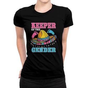 Keeper Of The Gender Mexican Sombrero Gender Reveal Party Women T-shirt - Seseable