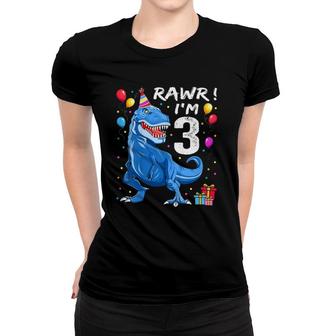 Kids Rawr Im 3 3Rd Birthdayrex Dinosaur Party For Boys Women T-shirt - Seseable