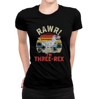 Kids Three Rex Birthday 3 Years Old Dinosaur Rawr 3Rd Boys Girls Women T-shirt - Seseable