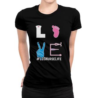 L&D Nurse And Labor & Delivery Nurse Love And L&D Nurse Life Women T-shirt | Mazezy UK