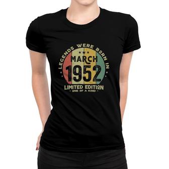 Legends Were Born In March 1952 Classic 70Th Birthday Women T-shirt | Mazezy