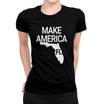 Make America Florida Political Women T-shirt - Seseable