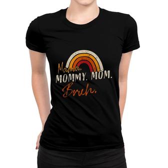 Mama Mommy Mom Bruh Mommy Funny Vintage Women T-shirt - Seseable