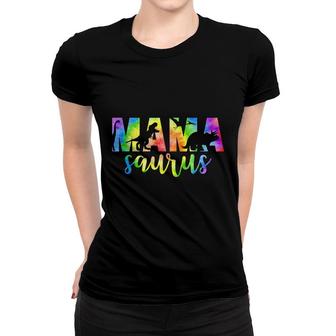 Mamasaurus Dinosaur Rex Tie Dye Mommy Mothers Day Women T-shirt - Seseable