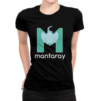 Mantaray Fish Alphabet Names Ocean Animal Stingray Lover Women T-shirt | Mazezy