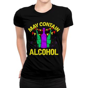 May Contain Alcohol Mardi Gras Bourbon Beer Wine Women T-shirt - Monsterry DE