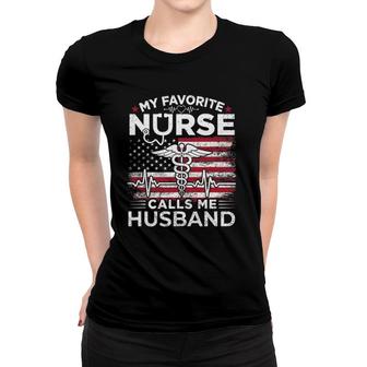 My Favorite Nurse Calls Me Husband Usa Flag Husband Gift Women T-shirt - Seseable