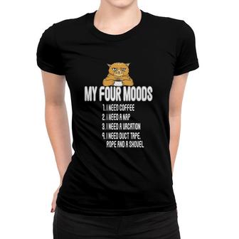My Four Moods - I Need Coffee - I Need A Nap - My Four Moods Women T-shirt | Mazezy