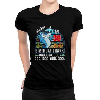 Omg Im 30 Bday Shark Funny 30Th Birthday Gift 30 Years Old Women T-shirt - Seseable