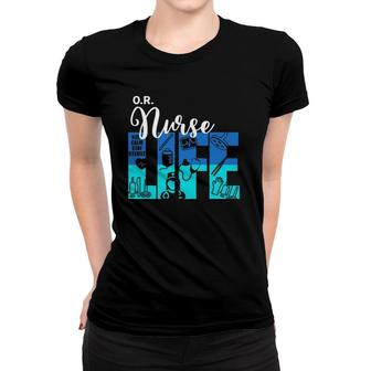 OR Nurse Life Proud Operating Room Nurse Wife Girl Friend Women T-shirt - Seseable