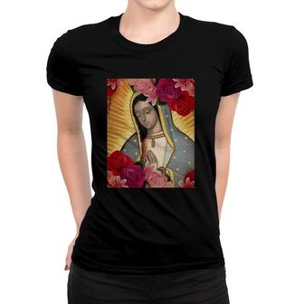 Our Lady Of Guadalupe Rose Blessed Mother Mary Catholic Gift Women T-shirt | Mazezy