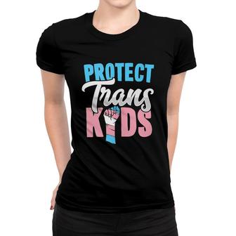 Protect Trans Kids Lgbtq Pride Transgender Equal Rights Art Women T-shirt - Seseable