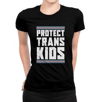 Protect Trans Kids Trans Rights Transsexual Lgbt Transgender Women T-shirt | Mazezy