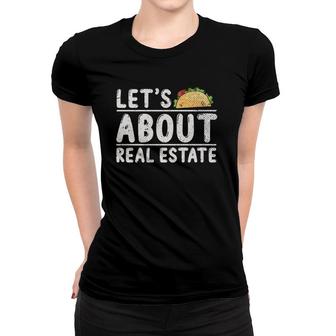 Realtor Funny Real Estate Agent Mexican Tacos Real Estate Women T-shirt - Seseable