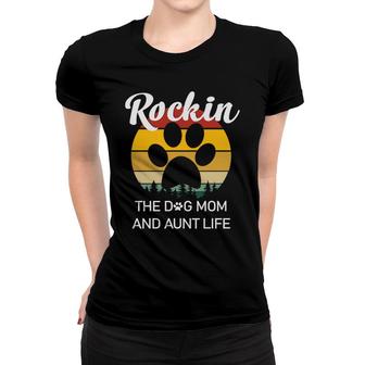 Rockin The Dog Mom And Aunt Life Vintage Paw Prints Women T-shirt - Seseable