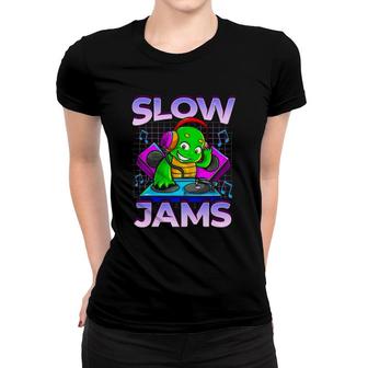 Slow Jams Dj S Dj Turntable Edm Rave Women T-shirt | Mazezy UK