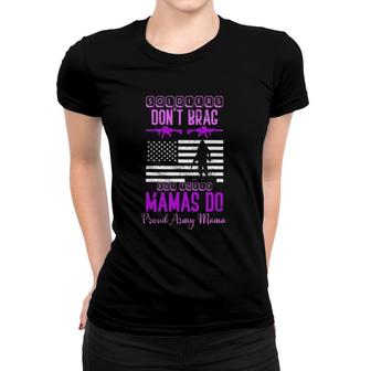 Soldiers Mom Mothers Day Gift Proud Army Mother Women T-shirt | Mazezy