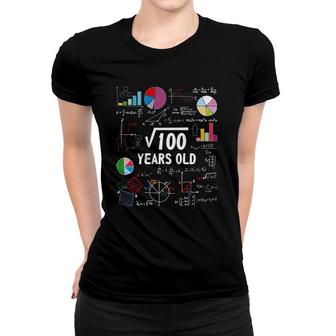 Square Root Of 100 10Th Birthday 10 Years Old Gifts Love Math Women T-shirt - Seseable