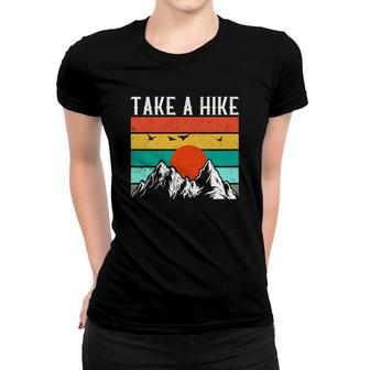 Take A Hiking Vintage Mountain Explore Travel Lover Women T-shirt - Seseable