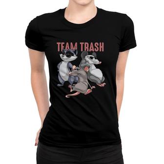 Team Trash Animal Garbage Gang Opossum Raccoon And Rat Women T-shirt | Mazezy