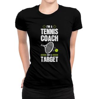 Tennis Player Costume Sports Teacher No Target Tennis Coach Women T-shirt | Seseable CA