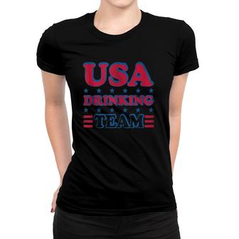 Usa Drinking Team 4Th Of July Independence Day Drunk Funny Women T-shirt - Seseable