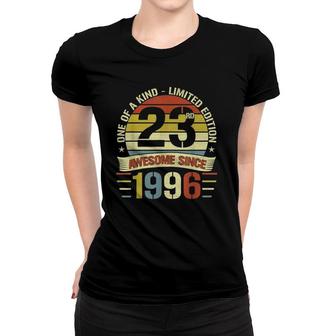Vintage Awesome Since 1996 One Of A Kind Limited Edition Women T-shirt - Seseable
