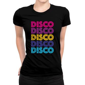 Vintage Disco Funky 80S 90S Style Dancing Music Lovers Gift Women T-shirt - Seseable