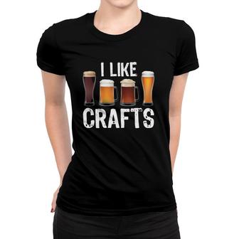 Vintage I Like Crafts Design - Funny Craft Beer Beer Lover Women T-shirt - Seseable