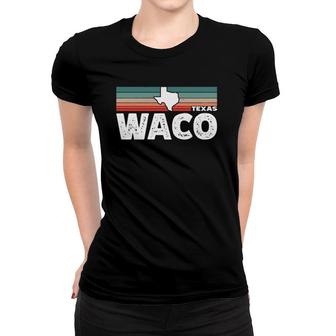 Vintage Retro Waco Tx Tourist Native Texas State Women T-shirt | Mazezy